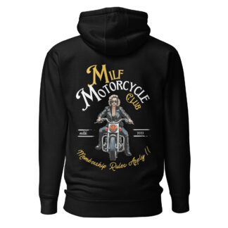 Milf Motor Cycle Hoodie.