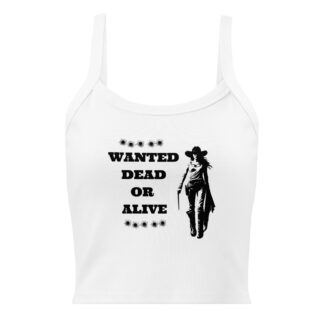 Wanted Dead Or Alive - Tank Top