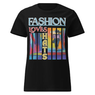 Fashion Loves Hats - T-Shirt