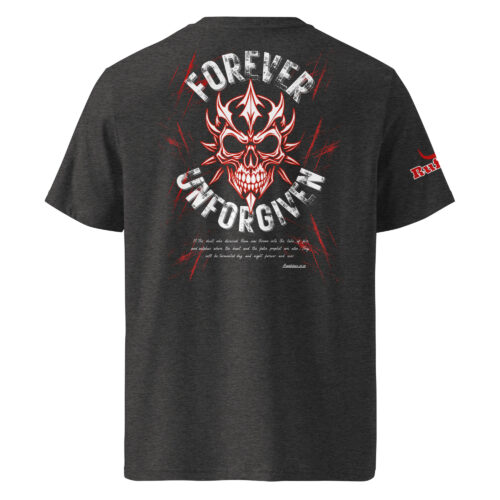 Forever Unforgiven – Ruffus Men’s T-Shirt