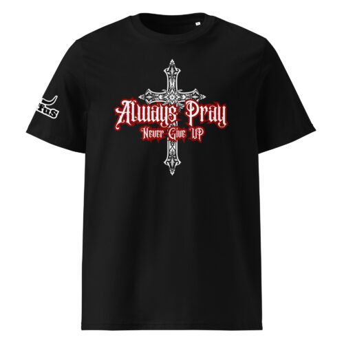 Always Pray - Ruffus Biblical T-Shirt