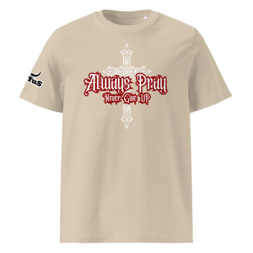 Always Pray - Ruffus Biblical T-Shirt