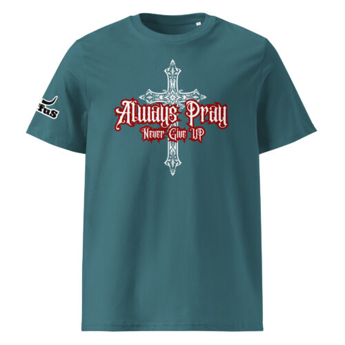 Always Pray - Ruffus Biblical T-Shirt